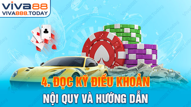 4. Đọc kỹ quy định và điều khoản nội quy và hướng dẫn