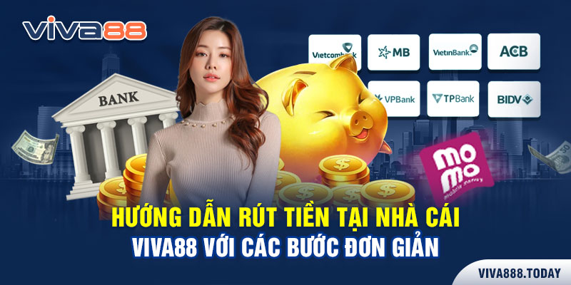 Rút tiền Viva88